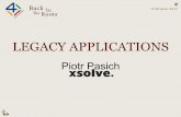 Legacy applications  - 4Developes konferencja, Piotr Pasich