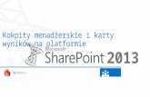 Kokpity menadżerskie i karty wyników na platformie SharePoint 2013 - TimeForSahrePoint 2013