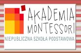 Dzień otwarty - Akademia Montessori Niepubliczna Szkoła Podstawowa