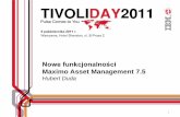 Tivoli Day 2011.Panel 3.4.Nowości w Maximo