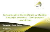 "Innowacyjne technologie w służbie zdrowia"  -  Wenanta Rolka (PNO Consultants)