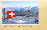 Szwajcaria - obyczaje i wypoczynek