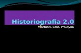 Historiografia 2.0 (prezentacja), History 2.0