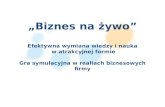 Gry symulacyjne w realiach firmy kontakt Mariusz Kapusta