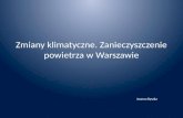 Zmiany klimatyczne i zanieczyszczenia w Warszawie