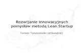 Rozwijanie innowacyjnych pomysłów metodą Lean Startup