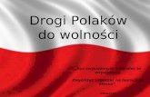 Drogi Polaków do wolności