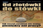 Od złotówki do stówki / Tomasz Grzyb i Adam Sitkowski