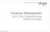 Wolontariat, XIII Małopolskie Dni Dziedzictwa Kulturowego (trasy i obiekty) cz. II, prezentacja