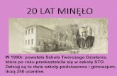 20 lecie Społecznej Szkoły Podstawowej nr 10 i Gimnazjum nr 27 STO im. Kardynała Stefana Wyszyńskiego.