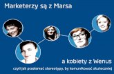 Marketerzy sa z Marsa a kobiety z Wenus - konferencja Prekursorki.pl 2012