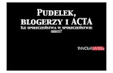 Pudelek, blogerzy i ACTA. Ile społeczeństwa w społeczeństwie sieci
