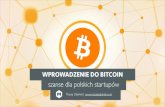Wprowadzenie do Bitcoin. Szanse dla polskich startupów.