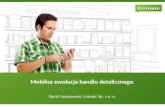 Mobilna ewolucja handlu detalicznego - usa, uk, polska