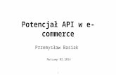 Potencjal API w e-commerce - Przemek Basiak, IAI