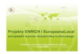 Projekty Enrich i Europeana Local - europejski wymiar dziedzictwa kulturowego