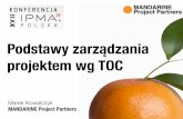 MANDARINE Podstawy zarządzania projektami wg TOC
