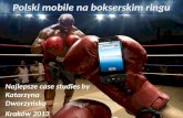 Mobile case studies 2013 katarzyna dworzyńska_mt4_m