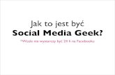 Magdalena Górnicka - Jak (to jest) być Social Media Geek