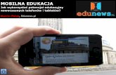 Mobilna edukacja - jak wykorzystać potencjał edukacyjny nowoczesnych telefonów i tabletów