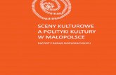 Sceny kulturowe a polityki kultury w Małopolsce. Raport z badań eksploracyjnych
