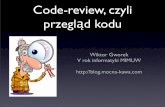 Code Review, czyli przegląd kodu -  prezentacja tematu pracy magisterskiej