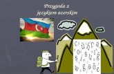Przygoda z jezykiem azerskim