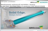 Modelowanie wybranych wyrobów z branży ELEKTRO-TECHNICZNEJ w systemie CAD SOLID EDGE