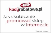 III Targi eHandlu: KodyRabatowe.pl Jak skutecznie promować sklep w Internecie?