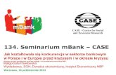 134. Seminarium mBank – CASE_prezentacja M. Pawłowska