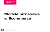 Think outside of the box - Nowe modele biznesowe w eCommerce