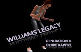 Williams Legacy - Gen. 4, Kap. 4