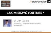 Dr Jan Zając - jak mierzyć YouTube?