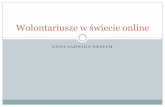 Wolontariusze w świecie online - Anna Jadwiga Orzech, blog : Internet w służbie, annajadwiga.wordpress.pl na #NGO / SZKOŁA