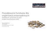 LubBiznes 2014 - Pozyskiwanie funduszy dla organizacji pozarządowych  Działalność gospodarcza jako źródło finansowania NGO