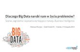 Dlaczego Big Data narobi nam problemów? - Mateusz Muryjas @ GeekTrends #1