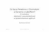 Co łączy Newtona z Chomskym a Darwina z Lakoffem?O metodzie idealizacji i pseudoidealizacji w językoznawstwie
