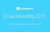 Email Marketing 2015: Trendy skutecznej komunikacji