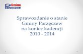 Sprawozdanie o stanie Gminy Parzęczew na koniec kadencji 2010-2014