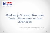 Realizacja Strategii Rozwoju Gminy Parzęczew na lata 2009-2015
