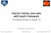 4Developers 2015: Sprytniejsze testowanie kodu Java ze Spock Framework - Marcin Zajączkowski