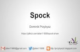 4Developers 2015: Testowanie ze Spockiem - Dominik Przybysz