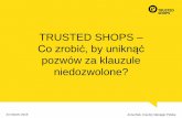 VIII Targi eHandlu: Anna Rak, Trusted Shops "Co zrobić, by uniknąć pozwów za zapisy w regulaminie e-sklepu? 10 najczęściej karanych klauzul niedozwolonych."