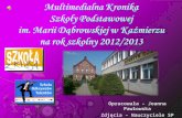 Praca Szkoły Podstawowej im. Marii Dąbrowskiej w roku 2012-13
