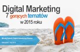 Digital marketing - 7 gorących tematów w 2015 roku