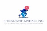 Friendship marketing. Content marketing to rozmowa