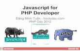 Speaker dang minh tuan   javascript for php developer
