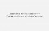 Evaluating the attractivity of women (Choice Blindness)