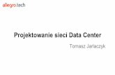PLNOG14: Projektowanie sieci Data Center - Tomasz Jarlaczyk