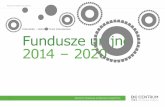 Fundusze z Unii Europejskiej 2014 - 2020